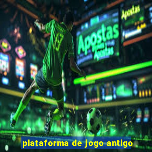 plataforma de jogo antigo